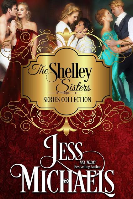 The Shelley Sisters Series Collection