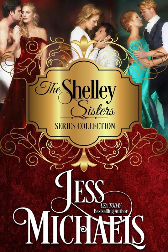 The Shelley Sisters Series Collection