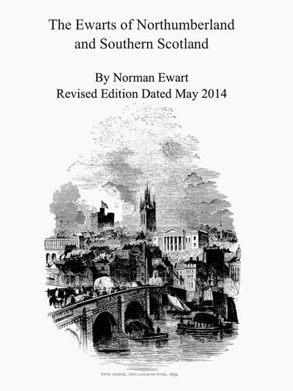 The Ewarts of Northumberland and Southern Scotland - Norman Ewart - ebook