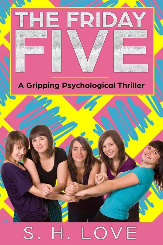 The Friday Five - S. H. Love - ebook