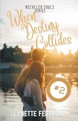 When Destiny Collides - Lynette Ferreira - cover