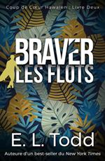Braver les flots