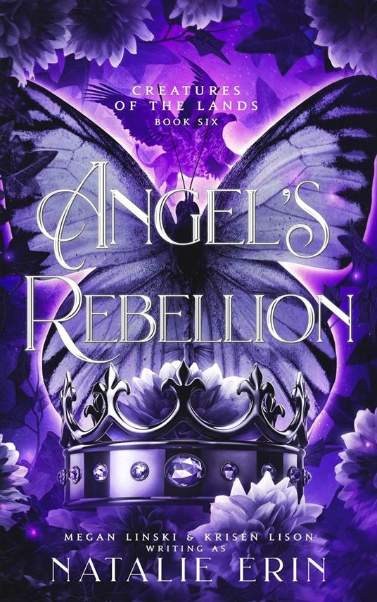 Angel's Rebellion - Natalie Erin,Megan Linski,Krisen Lison - ebook