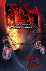 Arc 2: Everybody's Missing (Somebody)