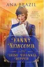 Fanny Newcomb and the Irish Channel Ripper
