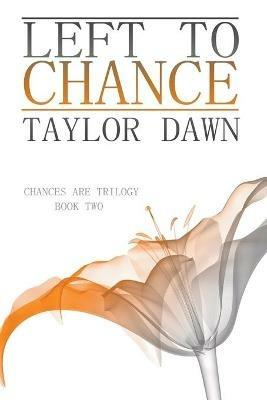 Left to Chance - Taylor Dawn - cover