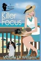 Killer Focus - Victoria Lk Williams - cover