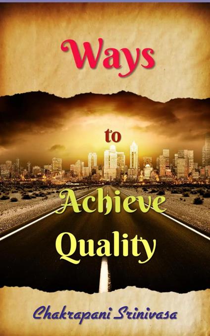 Ways to Achieve Quality