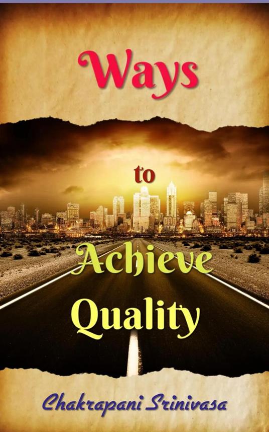 Ways to Achieve Quality
