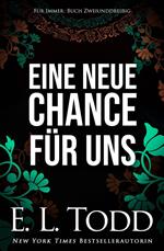 Eine neue Chance für uns