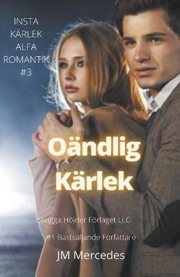 Oandlig Karlek - Jm Mercedes - cover