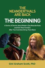 The Neanderthals Are Back