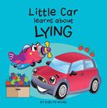 Little Car Learns About Lying