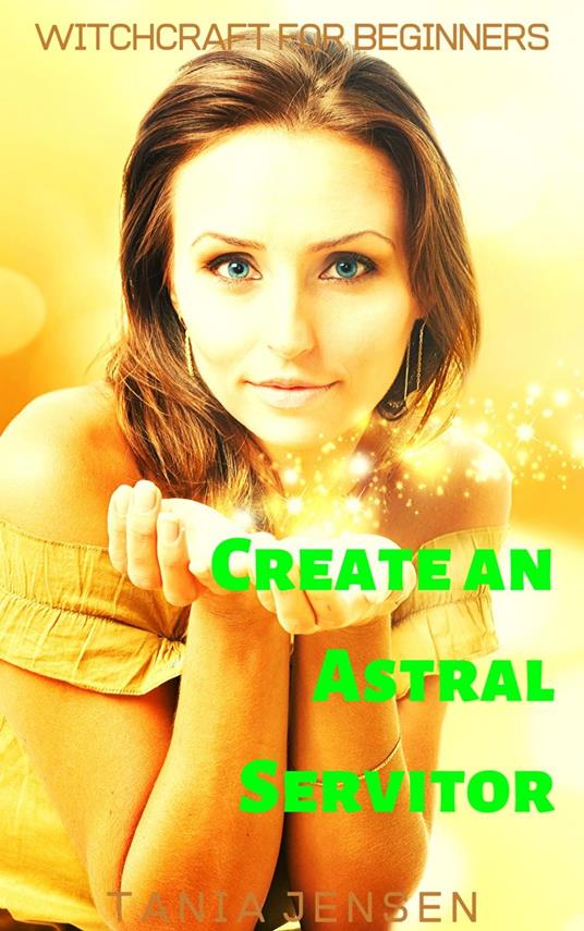 Create an Astral Servitor