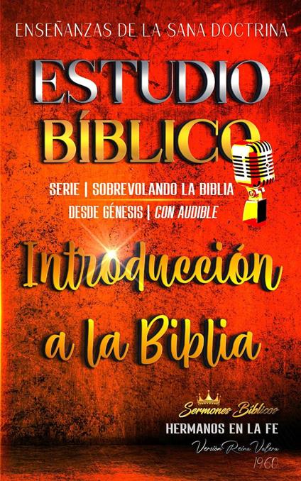 Estudio Bíblico: Sana Doctrina Cristiana: Introducción a la Biblia