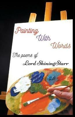 Painting with Words - Lord Shiningstarr - cover