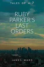 Ruby Parker's Last Orders