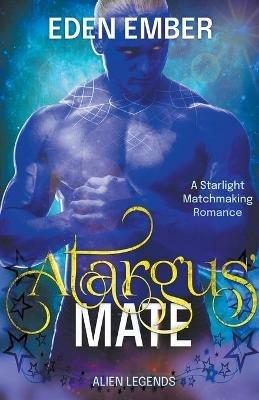 Atargus' Mate - Eden Ember - cover