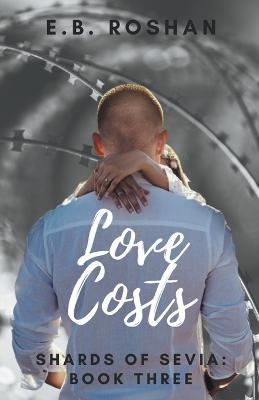 Love Costs - E B Roshan - cover