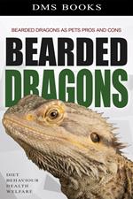 Bearded Dragons as Pets Pros and Cons