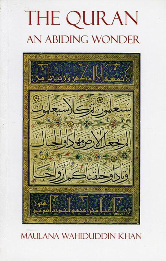 The Quran: An Abiding Wonder