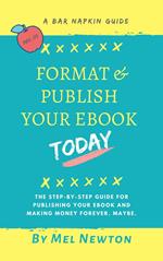 Format & Publish Your Ebook Today