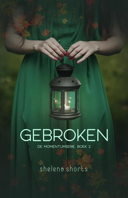 Gebroken - Shelena Shorts - ebook