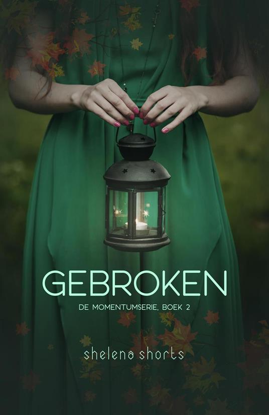 Gebroken - Shelena Shorts - ebook