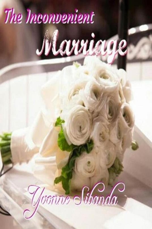 The Inconvenient Marriage