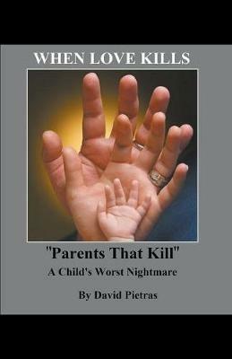 When Love Kills - David Pietras - cover