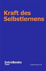 Kraft des Selbstlernens