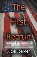 The First Recruit - Alton Ioerger - cover