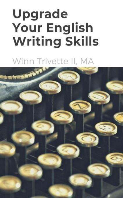 Upgrade Your English Writing Skills