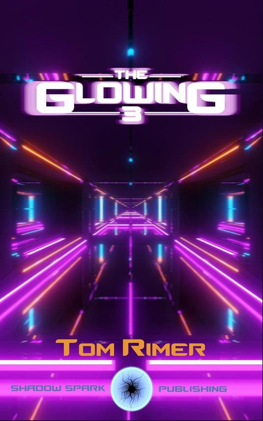 The Glowing: 3