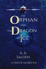 The Orphan and the Dragon of Ice