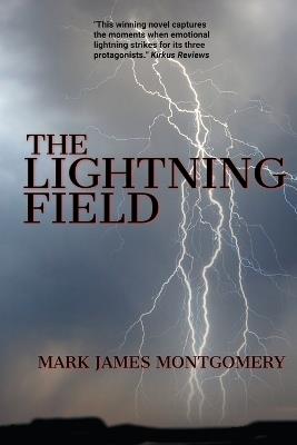 The Lightning Field - Mark James Montgomery - cover