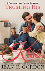 Trusting His Kiss