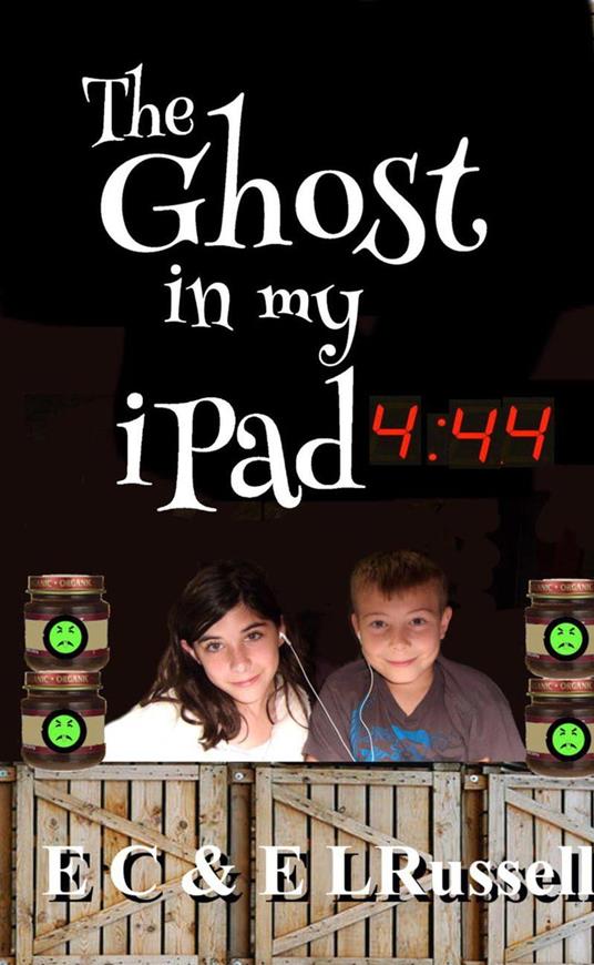 The Ghost in my iPad - 444 - E C Russell,E L Russell - ebook