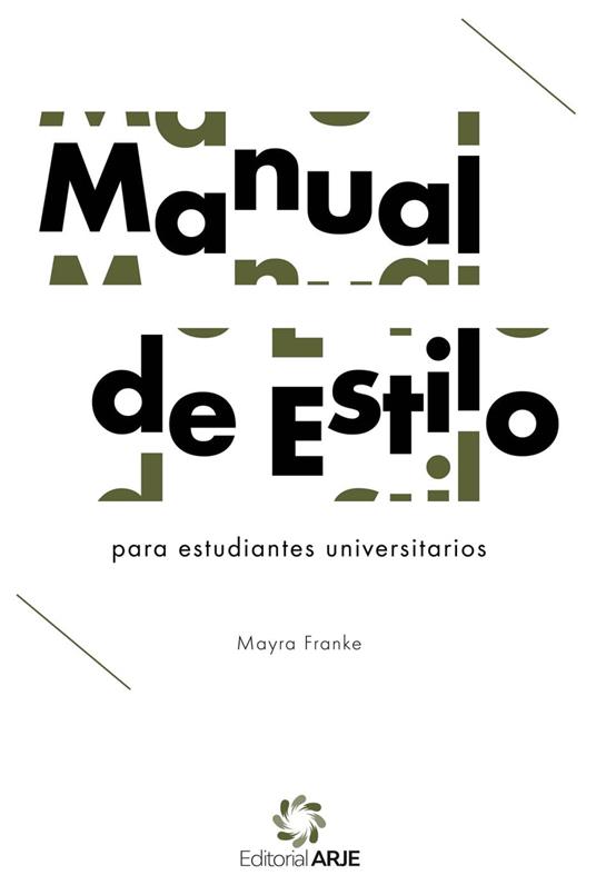 Manual de estilo para estudiantes universitarios