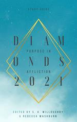 Diamonds 2021: Purpose in Affliction: Study Guide