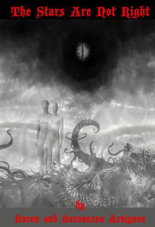 The Stars Are Not Right