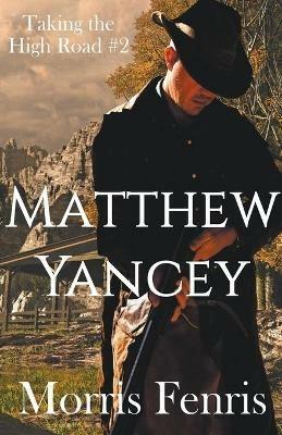 Matthew Yancey - Morris Fenris - cover