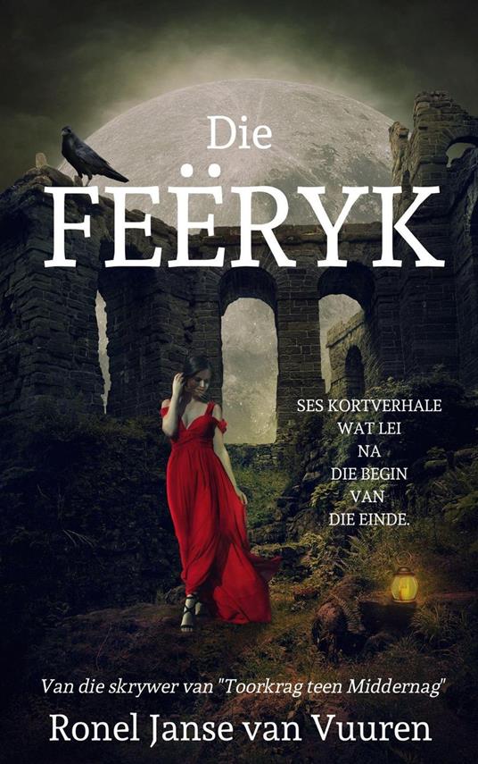 Die Feëryk - Ronel Janse van Vuuren - ebook