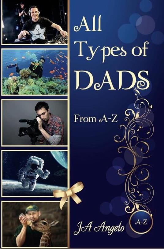 All Types of Dads - J.A. Angelo - ebook