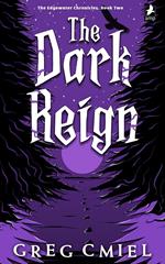 The Dark Reign