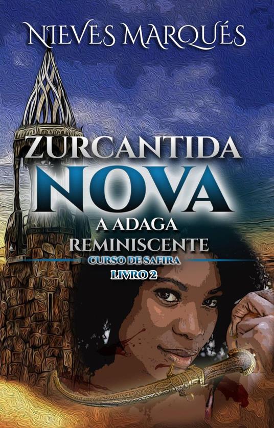 Zurcantida Nova - Nieves Marques - ebook