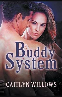 Buddy System - Caitlyn Willows - cover