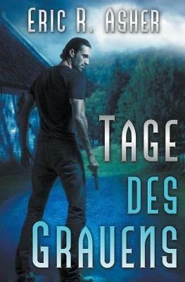 Tage des Grauens - Eric R Asher - cover