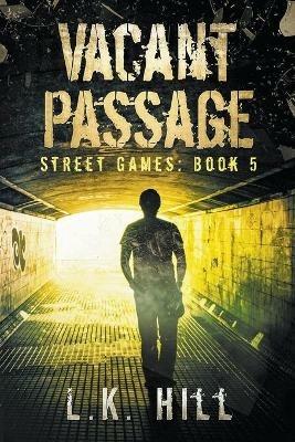 Vacant Passage - L K Hill - cover