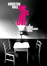 The Lies We Live - A Corner Confessions Novel